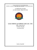 Giáo trình Lập trình CAD/CAM-CNC (Nghề: Cắt gọt kim loại - Trung cấp) - Trường CĐ nghề Việt Nam - Hàn Quốc thành phố Hà Nội