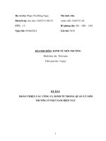 bài thi môn kinh tế môi trường ĐỀ BÀI HOÀN THIỆN CÁC CÔNG CỤ KINH TẾ TRONG QUẢN LÝ MÔI TRƯỜNG Ở VIỆT NAM HIỆN NAY