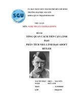 TIỂU LUẬN môn NGHỆ THUẬT LÃNH đạo (833075) đề tài TỔNG QUAN CÁCH TIẾP cận LÃNH đạo PHÂN TÍCH NHÀ LÃNH đạo ADOFT HITLER 