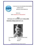 TIỂU LUẬN MÔN NGHỆ THUẬT LÃNH ĐẠO (833075) ĐỀ TÀI TỔNG QUAN CÁCH TIẾP CẬN LÃNH ĐẠO PHÂN TÍCH NHÀ LÃNH ĐẠO ADOFT HITLER