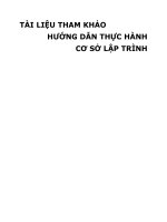 TÀI LIỆU THAM KHẢO HƯỚNG DẪN THỰC HÀNH CƠ SỞ LẬP TRÌNH TRƯỜNG ĐẠI HỌC NGÂN HÀNG TP. HỒ CHÍ MINH KHOA HỆ THỐNG THÔNG TIN QUẢN LÝ