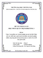 Chọn 1 sản phẩm của 1 doanh nghiệp mà anh chị biết. Phân tích các chiến lược cạnh tranh sản phẩm của doanh nghiệp nhằm cung ứng giá trị trong tương quan so sánh với các đối thủ cạnh tranh