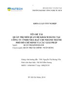 QUẢN TRỊ MỐI QUAN HỆ KHÁCH HÀNG TẠI CÔNG TY TNHH NHÀ HẠT CHI NHÁNH THÀNH PHỐ HỒ CHÍ MINH VÀ CÁC GIẢI PHÁP