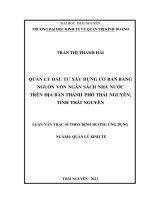 (Luận văn thạc sĩ) Quản lý đầu tư xây dựng cơ bản bằng nguồn vốn ngân sách nhà nước trên địa bàn thành phố Thái Nguyên, tỉnh Thái Nguyên