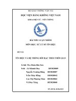 TIỂU LUẬN NHÓM môn học xử lý số tín HIỆU đề tài tín HIỆU và hệ THỐNG rời rạc THEO THỜI GIAN 2 