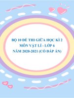 Bộ 10 đề thi giữa học kì 2 môn Vật lí lớp 6 năm 2020-2021 (Có đáp án)