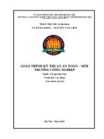 Giáo trình Kỹ thuật an toàn - Môi trường công nghiệp (Nghề: Cắt gọt kim loại - Cao đẳng): Phần 1 - Trường CĐ nghề Việt Nam - Hàn Quốc thành phố Hà Nội