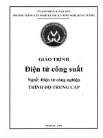 Giáo trình Điện tử công suất (Nghề: Điện tử công nghiệp) - Trường TCN Kỹ thuật công nghệ Hùng Vương