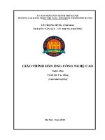 Giáo trình Hàn ống công nghệ cao (Nghề: Hàn - Cao đẳng): Phần 1 - Trường CĐ nghề Việt Nam - Hàn Quốc thành phố Hà Nội