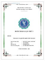 BUỔI THẢO LUẬN THỨ 3 đề tài  TÀI SẢN VÀ QUYỀN ĐỐI VỚI TÀI SẢN