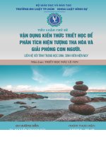 tiểu luận chủ đề vận dụng kiến thức triết học để phân tích hiện tượng tha hóa và giải phóng con người 