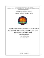 Giáo trình bảo dưỡng và sửa chữa hệ thống nhiên liệu động cơ xăng dùng bộ chế hòa khí (Nghề: Công nghệ ô tô - Cao đẳng): Phần 1 - Trường CĐ nghề Việt Nam - Hàn Quốc thành phố Hà