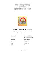 BÁO cáo THÍ NGHIỆM môn học THỰC tập CAM – CNC vận hành máy phay và tiện CNC trong phần mềm SSCNC 