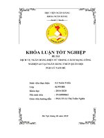 Dịch vụ NH điện tử trong cách mạng công nghiệp 4 0 tại NH TMCP quân đội PGD lý nam đế   khoá luận tốt nghiệp 071