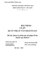 BÀI THẢO LUẬN QUẢN TRỊ LỄ TÂN KHÁCH SẠN Đề tài Quản trị nhân lực bộ phận lễ tân khách sạn Hubert