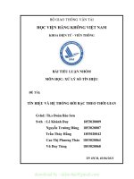 TIỂU LUẬN NHÓM môn học xử lý số tín HIỆU đề tài tín HIỆU và hệ THỐNG rời rạc THEO THỜI GIAN 2 
