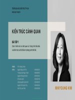 tiểu luận chọn 1 kiến trúc sư cảnh quan và 1 công trình tiêu biểu của kiến trúc sư đó để làm rõ phong cách thiết kế 