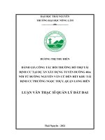 (Luận văn thạc sĩ) Đánh giá công tác bồi thường hỗ trợ tái định cư tại dự án xây dựng tuyến đường 40m nối từ đường Nguyễn Văn Cừ đến hết khu tái định cư phường Ngọc Thụy, Quận Long Biên