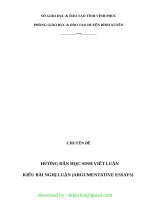 (SKKN CHẤT 2020) CHUYÊN đề HƯỚNG dẫn học SINH VIẾT LUẬN KIỂU bài NGHỊ LUẬN (ARGUMENTATIVE ESSAYS) 