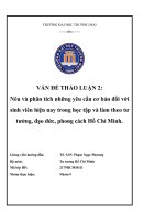 Nêu và phân tích những yêu cầu cơ bản đối với sinh viên hiện nay trong học tập và làm theo tư tưởng, đạo đức, phong cách hồ chí minh