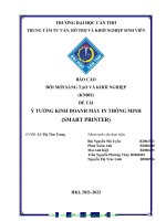BÁO cáo đổi mới SÁNG tạo và KHỞI NGHIỆP (KN002) đề tài ý TƯỞNG KINH DOANH máy IN THÔNG MINH (SMART PRINTER) 