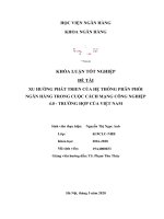 Xu hướng phát triển của hệ thống phân phối NH trong cuộc cách mạng công nghiệp 4 0   trường hợp của việt nam   khóa luận tốt nghiệp 737