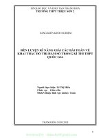 (SKKN mới NHẤT) SKKN rèn luyện kĩ năng giải các bài toán khai thác đồ thị hàm số trong kì thi THPT quốc gia 