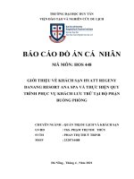 GIỚI THIỆU về KHÁCH sạn HYATT REGENY DANANG RESORT ANA SPA và THỰC HIỆN QUY TRÌNH PHỤC vụ KHÁCH lưu TRỮ tại bộ PHẬN BUỒNG PHÒNG 