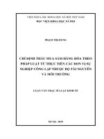 (LUẬN văn THẠC sĩ) chỉ định thầu mua sắm hàng hóa theo pháp luật từ thực tiễn các đơn vị sự nghiệp công lập của bộ tài nguyên và môi trường 
