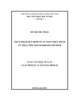 (LUẬN văn THẠC sĩ) tội VI PHẠM QUY ĐỊNH về AN TOÀN THỰC PHẨM từ THỰC TIỄN THÀNH PHỐ hồ CHÍ MINH 