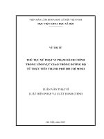 (LUẬN văn THẠC sĩ) thủ tục xử phạt vi phạm hành chính trong lĩnh vực giao thông đường bộ từ thực tiễn thành phố hồ chí minh 