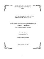 BÁO cáo THỰC tập hóa SINH học TINH SẠCH và xác ĐỊNH HOẠT TÍNH ENZYME AMYLASE tái tổ hợp 