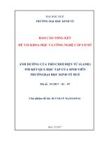 (LUẬN văn THẠC sĩ) phân tích ảnh hưởng của trò chơi điện tử (game) tới kết quả học tập của sinh viên trường đại học kinh tế huế 