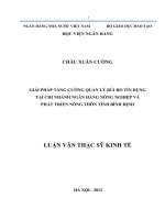 0518 Giải pháp tăng cường quản lý rủi ro tín dụng tại chi nhánh NH nông nghiệp và Phát triển nông thôn tỉnh Bình Định Luận văn Thạc sĩ Kinh tế