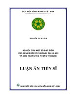 (Luận án tiến sĩ) Nghiên cứu một số đặc điểm của bệnh Care ở chó nuôi tại Hà Nội và chế kháng thể phòng trị bệnh