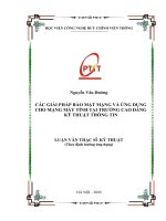 (LUẬN văn THẠC sĩ) các giải pháp bảo mật mạng và ứng dụng cho mạng máy tính tại trường cao đẳng kỹ thuật thông tin 