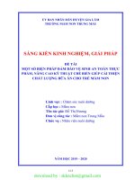 (SKKN CHẤT 2020) một số biện pháp đảm bảo vệ sinh an toàn thực phẩm, nâng cao kĩ thuật chế biến món ăn giúp cải thiện chất lượng bữa ăn cho trẻ 