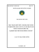 (LUẬN văn THẠC sĩ) thực trạng kiến thức, thái độ, thực hành về bệnh tiêu chảy cấp của các bà mẹ có con dưới 5 tuổi đang điều trị tại bệnh viện trẻ em hải phòng năm 2017 