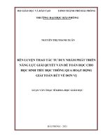 Luận văn thạc sĩ Rèn luyện thao tư duy nhằm phát triển năng lực giải quyết vấn đề Toán học cho học sinh tiểu học