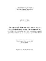 (LUẬN văn THẠC sĩ) ứng dụng mô hình học máy naivebayes trong môi trường spark cho bài toán dự báo khả năng hỏng của đĩa cứng máy tính 