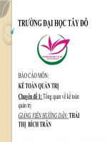 BÁO cáo môn kế TOÁN QUẢN TRỊ chuyên đề 1 tổng quan về kế toán quản trị 