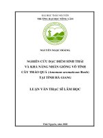 (LUẬN văn THẠC sĩ) nghiên cứu đặc điểm sinh thái và khả năng nhân giống vô tính cây thảo quả   amomum aromaticum roxb  tại tỉnh hà giang 