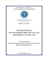 Giao dịch dân sự do người không biết chữ xác lập theo pháp luật việt nam (luận văn thạc sỹ luật)