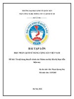 BÀI TẬP LỚN HỌC PHẦN LỊCH SỬ ĐẢNG CỘNG SẢN VIỆT NAM Đề bài Từ nội dung thuyết trình của Nhóm em hãy liên hệ thực tiễn hiện nay