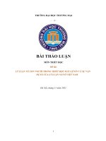 THẢO LUẬN môn TRIẾT học đề tài lý LUẬN về CON NGƯỜI TRONG TRIẾT học mác LÊNIN và sự vận DỤNG của lý LUẬN này ở VIỆT NAM 