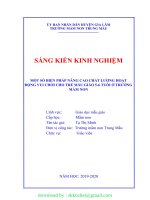 (SKKN CHẤT 2020) một số biện pháp nâng cao chất lượng hoạt động vui chơi cho trẻ mẫu giáo 5  6 tuổi ở trường mầm non 
