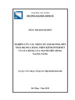 (luận văn thạc sĩ) nghiên cứu các nhân tố ảnh hưởng đến thái độ mua hàng trên kênh internet và cửa hàng của người tiêu dùng tại đà nẵng 