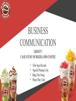 slide thuyết trình BUSINESS COMMUNICATION GROUP 1 CASE STUDY OF HIGHLANDS COFFEE 