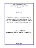 (Luận án tiến sĩ) Nghiên cứu xây dựng hệ thống thông tin kế toán tại các doanh nghiệp xây dựng Việt Nam  Triển khai thử nghiệm tại Công ty đầu tư xây dựng và thương mại Đất Việt