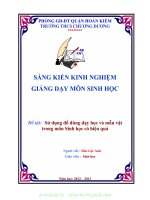 (SKKN mới NHẤT) SKKN sử dụng đồ dùng dạy học và mẫu vật trong môn sinh học có hiệu quả 